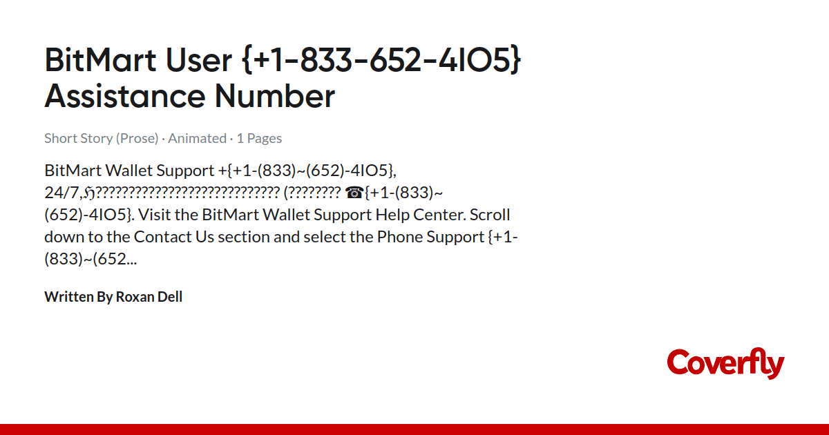 BitMart  User {+1-833-652-4IO5} Assistance Number by Roxan Dell - Coverfly